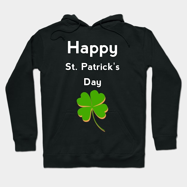 happy St. Patrick's day Hoodie by zeevana